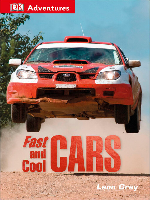 Title details for Fast and Cool Cars by DK - Wait list